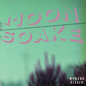 Moonsoake - Wynona Bleach